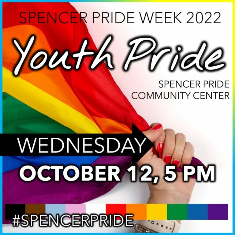 Spencer Pride Festival Youth Pride Celebration Spencer Pride